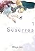 Susurros #1 (Hisohiso: Silent Voice, #1)