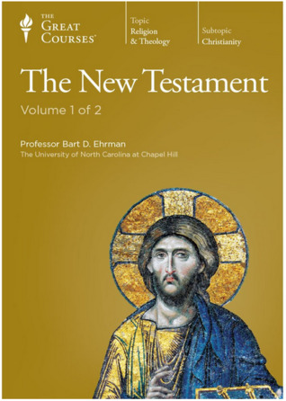 The Great Courses - New Testament - Bart D. Ehrman, Ph.D., M.Div. 