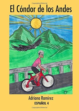 El Cóndor de los Andes (Spanish Edition)