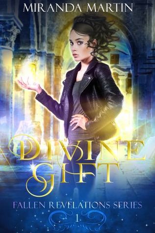Read Divine Gift (Fallen Revelations Series, #1)