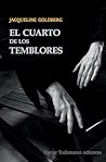 El cuarto de los temblores El cuarto de los temblores