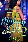 Book cover for The Making of Us 2: A Savage Love Story
