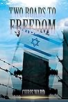 Two Roads To Freedom
