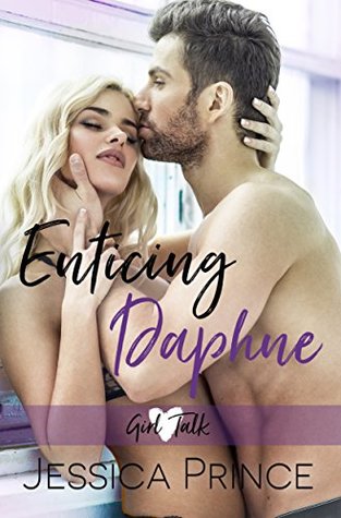 Enticing Daphne (Girl Talk #3)
