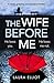 The Wife Before Me by Laura Elliot