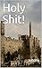 Holy Shit! (Josh Book 4)