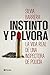 Instinto y pólvora: La vida real de una inspectora de policía (No Ficción) (Spanish Edition)