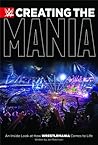 Creating the Mania: An Inside Look at How Wrestlemania Comes to Life