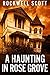 A Haunting in Rose Grove