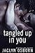 Tangled Up In You