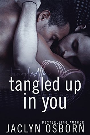 Tangled Up In You (Kindle Edition)