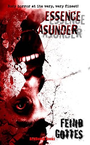 Essence Asunder (Kindle Edition)