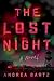 The Lost Night by Andrea Bartz The Lost Night by Andrea Bartz