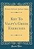 Key To Valpy's Greek Exercises (Classic Reprint) (Latin Edition)