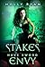 Stakes Have Sword Envy (The Slayer's Reverse Harem, #3)