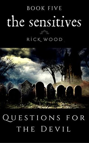 Questions for the Devil (The Sensitives Book 5)