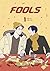 Fools Vol. 1