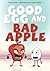 Good Egg and Bad Apple by Henry L. Herz
