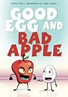 Good Egg and Bad Apple by Henry L. Herz