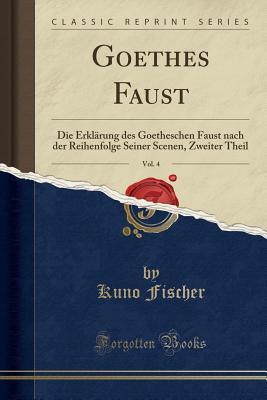 Goethes Faust, Vol. 4