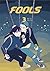 Fools Vol. 3