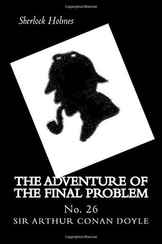 The Adventure of the Final Problem: No. 26