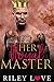 Her Royal Master by Riley Love
