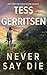 Never Say Die