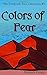 Colors of Fear (The Terebinth Tree Chronicles #1)