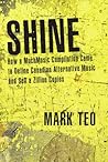 Shine: How a Much...
