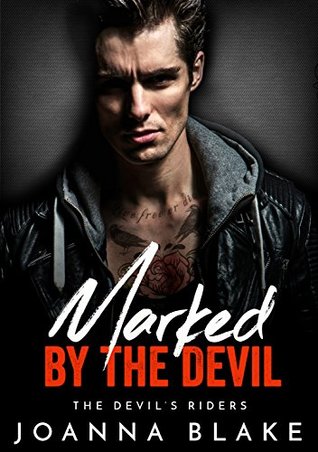 Marked By The Devil (The Devil's Riders, #5)