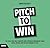 Pitch to Win by David Beckett