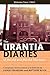 The Urantia Diaries of Harold and Martha Sherman by Saskia Praamsma