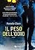 Il peso dell'odio by Pamela Clare Il peso dell'odio by Pamela Clare