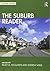 The Suburb Reader
