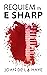 Requiem in E Sharp