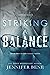 Striking a Balance (Thalia,...