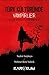Türk Kültüründe Vampirler: Oburlar, Yalmavuzlar ve Diğerleri