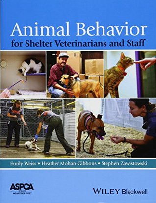 Animal Behavior for Shelter Veterinarians and Staff (Paperback)
