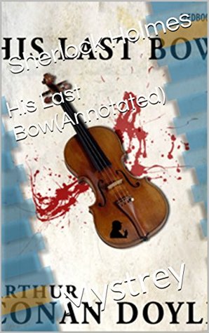 His Last Bow [7 stories]