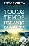 Todos Temos Um Anjo da Guarda by Pedro Siqueira