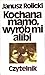Kochana mamo, wyrób mi alibi