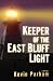 Keeper of the East Bluff Light