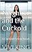 The Neighbor and the Cuckold: A Cuckold Fetish Novel
