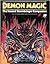 Demon Magic: The Second Sto...