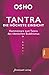 Tantra - Die höchste Einsicht: Kommentare zum Tantra des tibetischen Buddhismus (German Edition)