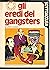 Gli eredi dei gangsters