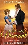The Reluctant Viscount (Lords of London)