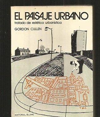 El paisaje urbano : tratado de estética urbanística