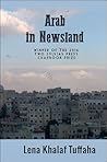 Arab In Newsland by Lena Khalaf Tuffaha